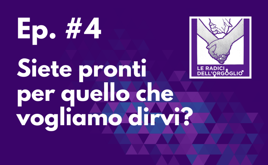 Ep. #4 – Siete pronti per quello che vogliamo dirvi? (1970-1973)